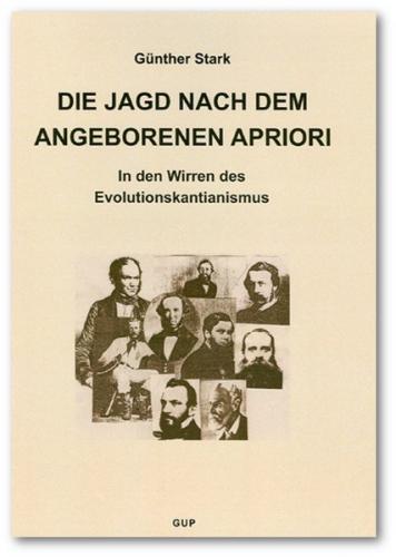 Kritik der Evolutionären Vernunft / Die Jagd nach dem angeborenen Apriori 