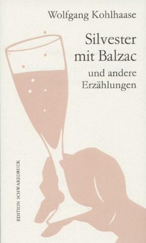 Silvester mit Balzac 