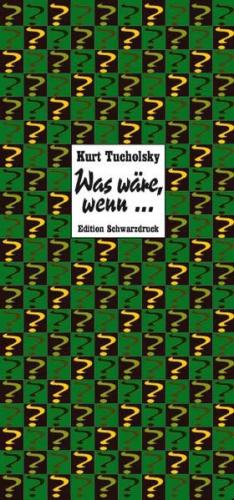 Was wäre, wenn ... 