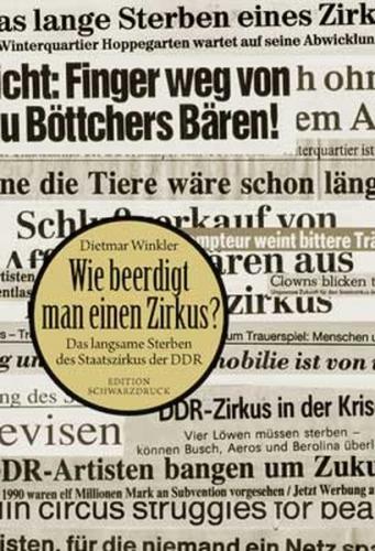 Wie beerdigt man einen Zirkus? 