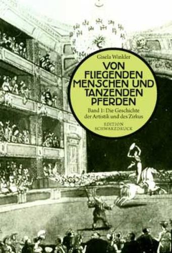 Die Geschichte der Artistik und des Zirkus 