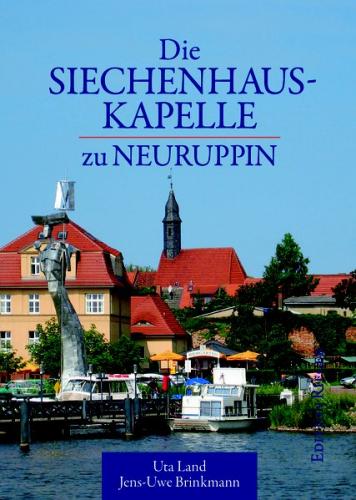 Die Siechenhauskapelle zu Neuruppin 