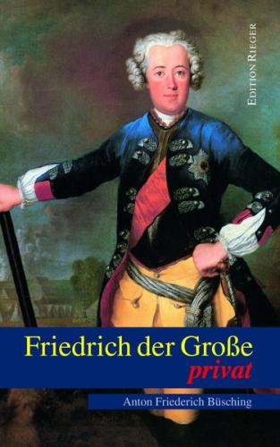 Friedrich der Große privat 