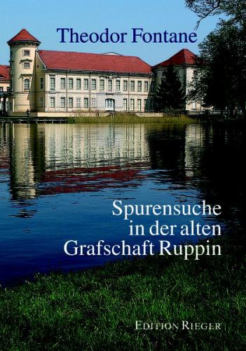 Spurensuche mit Theodor Fontane in der alten Grafschaft Ruppin 
