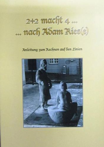 2 + 2 macht 4 nach Adam Ries(e) 