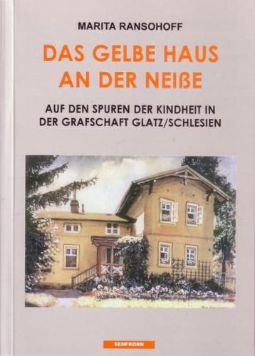 Das gelbe Haus an der Neisse 