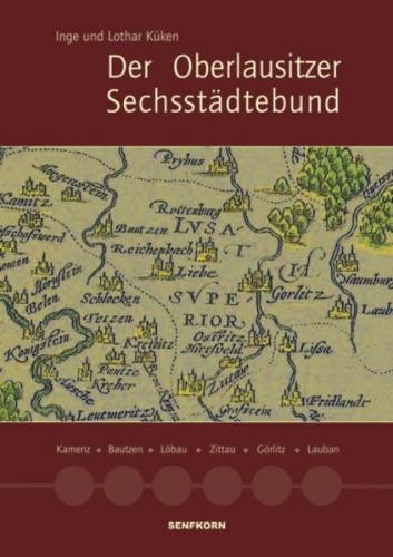 Der Oberlausitzer Sechsstädtebund 