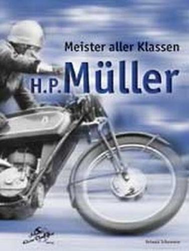 H. P. Müller - Meister aller Klassen 