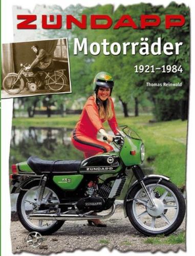 Zündapp Motorräder 1921-1984 