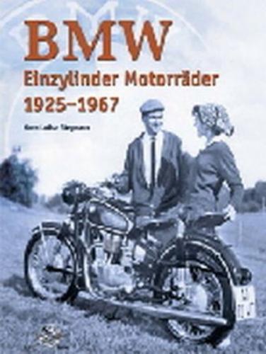 BMW Einzylinder Motorräder 1925-1967 