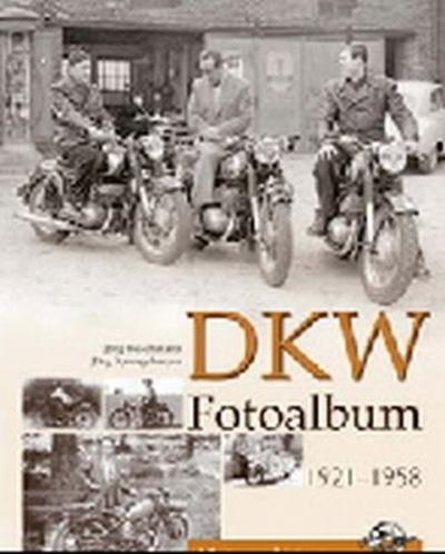 DKW Fotoalbum 1921-1958 