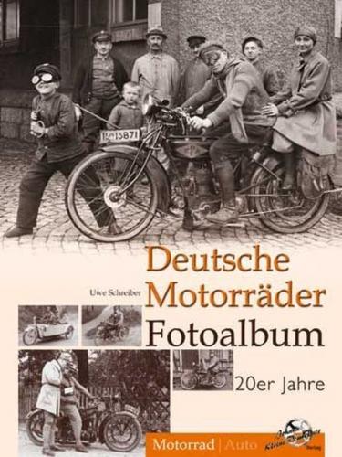 Deutsche Motorräder Fotoalbum 20er Jahre 