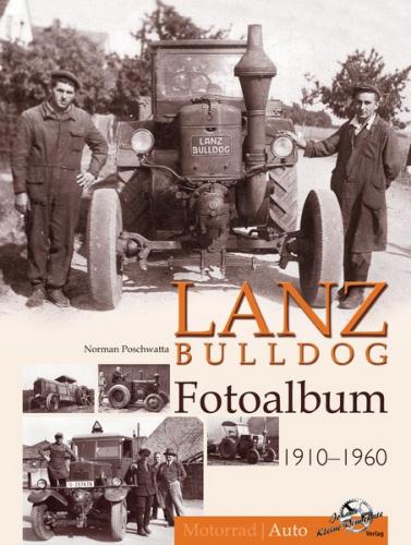 Lanz Bulldog Fotoalbum 1910-1960 