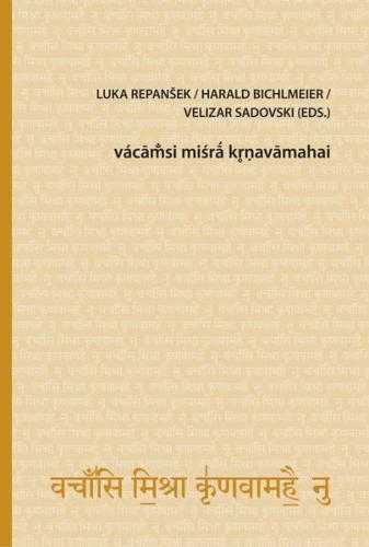 vácāmsi miśrā krṇavāmahai 