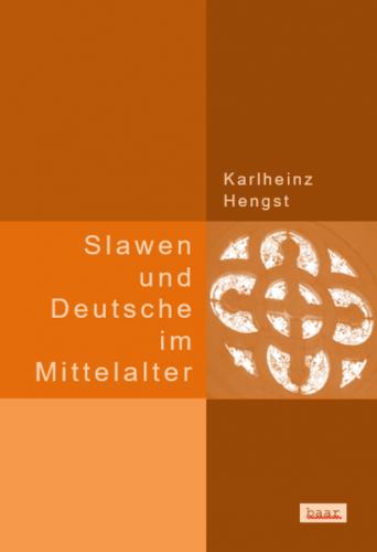 Deutsche und Slawen im Mittelalter 