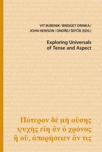 Exploring Universals of Tense and Aspect 