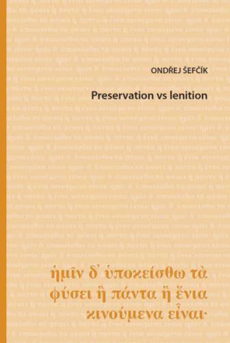 Preservation vs lenition 
