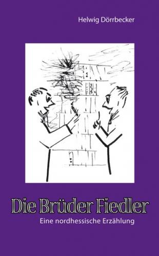 Die Brüder Fiedler 