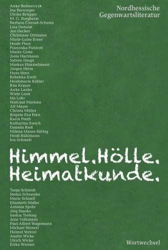 Himmel. Hölle. Heimatkunde. 