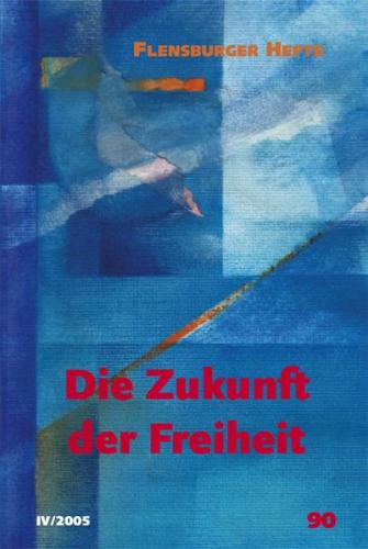 Die Zukunft der Freiheit 