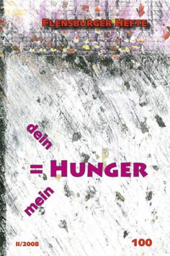 Dein Hunger ist mein Hunger 
