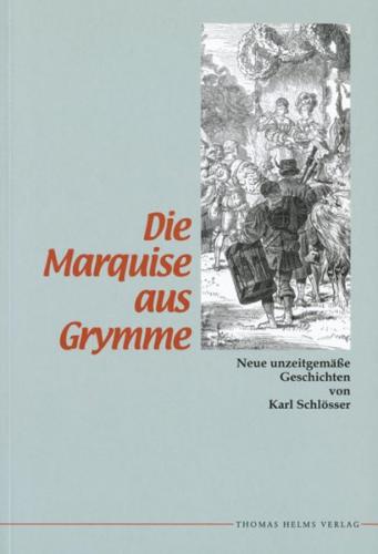 Die Marquise aus Grymme 