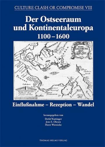 Der Ostseeraum und Kontinentaleuropa 11–1600 