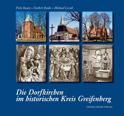 Die Dorfkirchen im historischen Kreis Greifenberg 