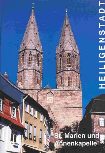 Kirchenführer St. Marien und Annenkapelle - Heiligenstadt 