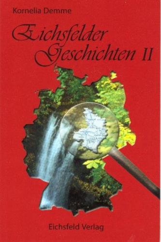 Eichsfelder Geschichten II 
