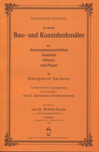 Bau- und Kunstdenkmäler der Amtshauptmannschaften Auerbach, Oelsnitz, Plauen 
