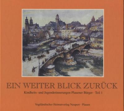 Ein weiter Blick zurück Teil I 