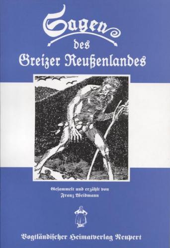 Sagen des Greizer Reussenlandes 