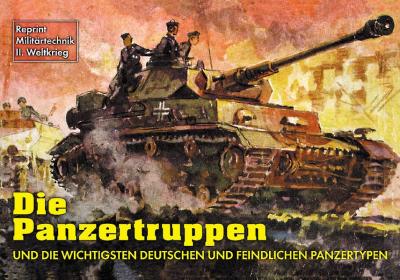 Die Panzertruppen und die wichtigsten Panzertypen 