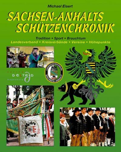 Sachsen-Anhalts Schützenchronik 