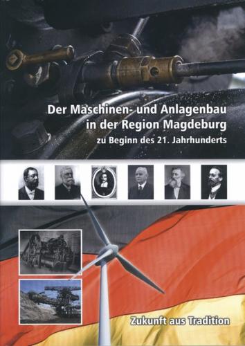 Der Maschinen- und Anlagenbau in der Region Magdeburg zu Beginn des 21. Jahhunderts 