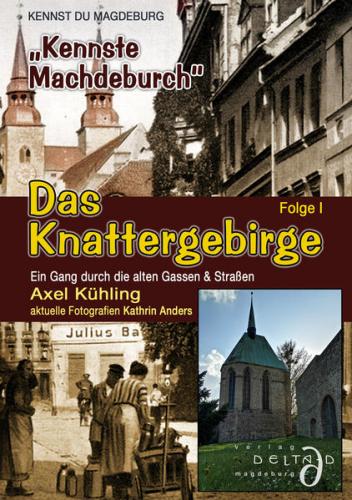 Das Knattergebirge - Kennst Du Magdeburg - Folge I 