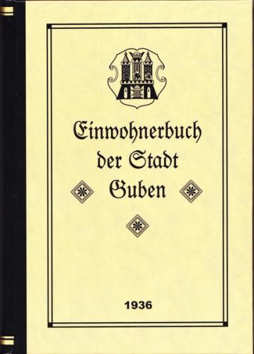 Einwohnerbuch der Stadt Guben 1936 
