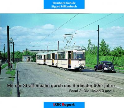Mit der Straßenbahn durch das Berlin der 60er Jahre 