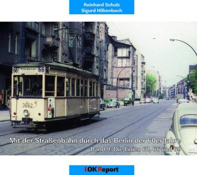 Mit der Straßenbahn durch das Berlin der 60er Jahre 