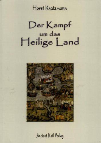 Der Kampf um das Heilige Land 