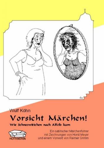 Vorsicht Märchen! 