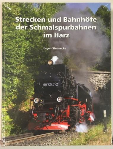 Strecken und Bahnhöfe der Schmalspurbahnen im Harz - Teil 1 