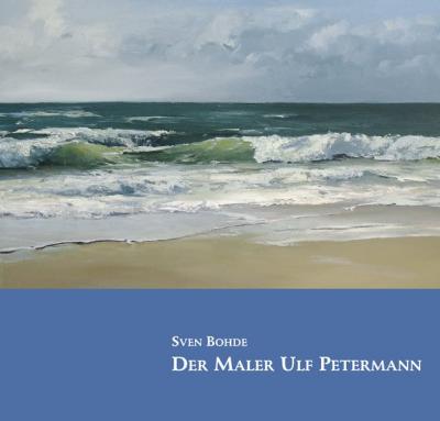 Der Maler Ulf Petermann 