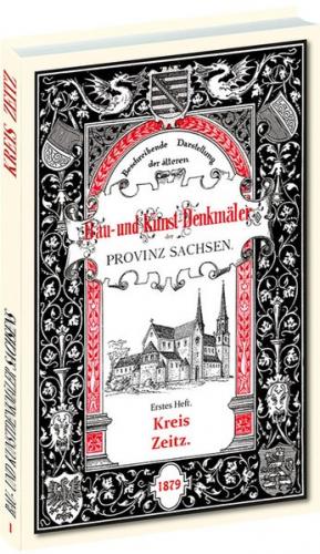 Bau- und Kunstdenkmäler des Kreises ZEITZ 1879 