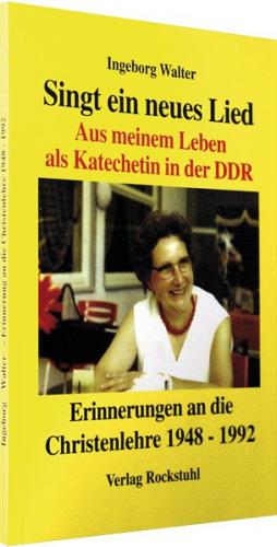 Erinnerungen an die Christenlehre 1948-1992 