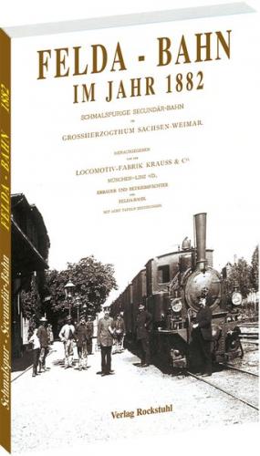 Felda - Bahn im Jahre 1882 