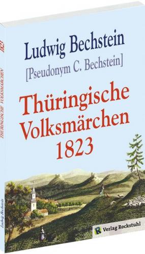 Thüringische Volksmärchen [im Original: Volksmährchen] 