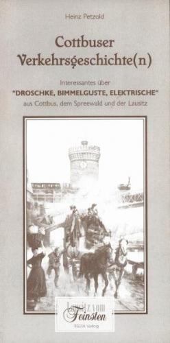Cottbuser Verkehrsgeschicht(e)n 