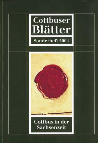 Cottbuser Blätter / Cottbus zur Sachsenzeit 
